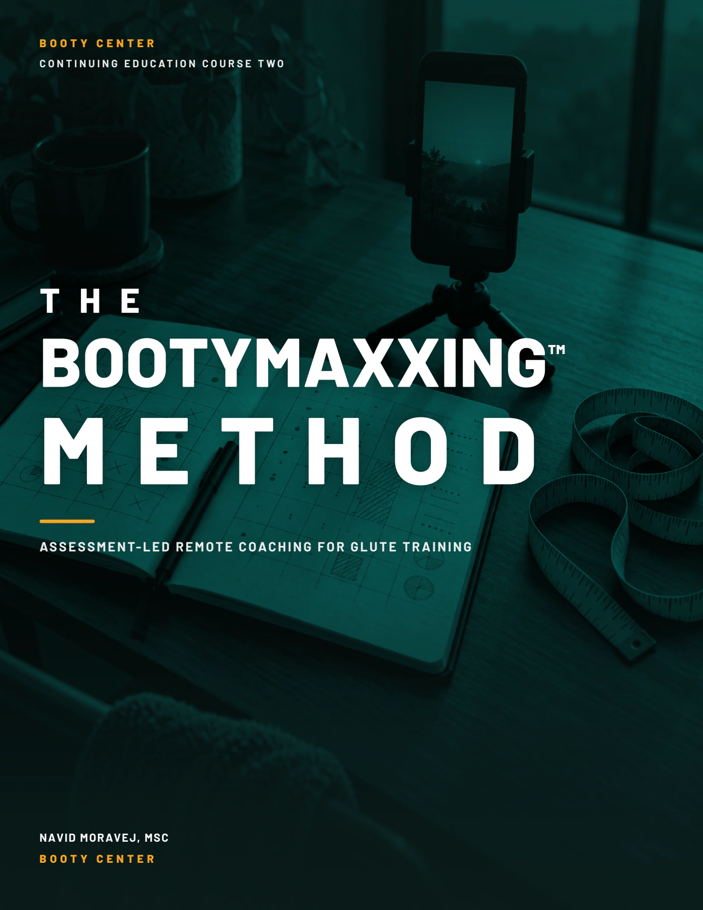 Cover of The BootyMaxxing Method: Assessment-Led Remote Coaching for Glute Training